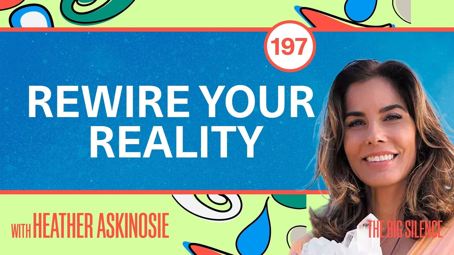 197. The Energy You Carry Shapes Your Life | Heather Askinosie on Frequency, Healing & the Nervous System