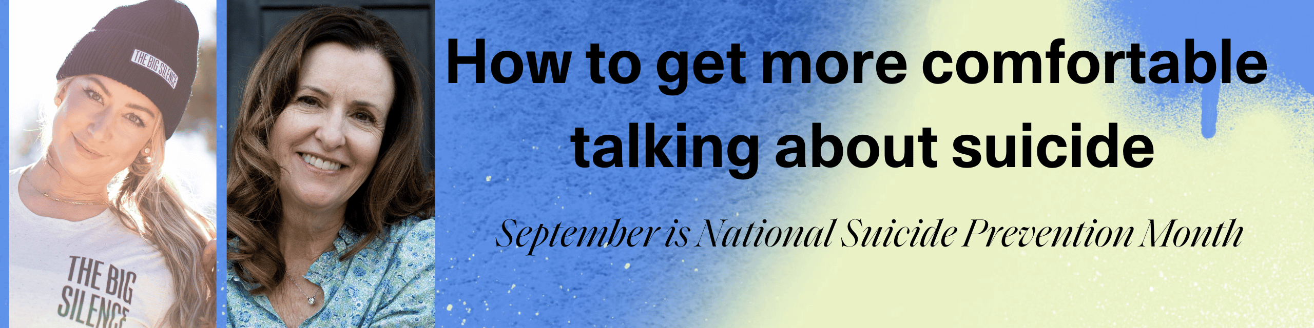 How to Get More Comfortable Talking about Suicide with #DebbieDaily - Suicide Prevention Awareness Month