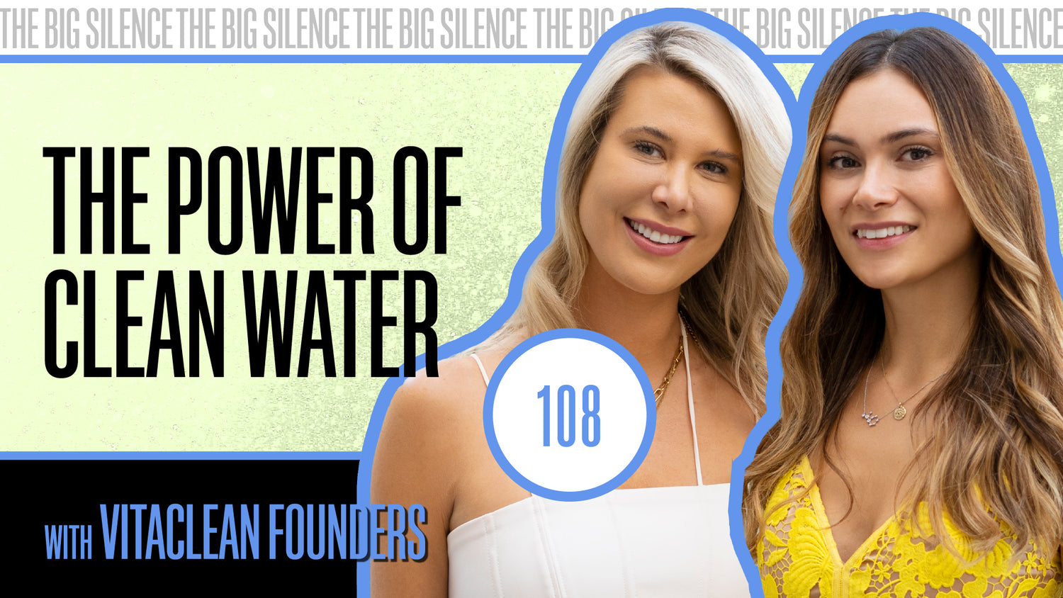 108. THE POWER OF CLEAN WATER: VITACLEAN’S IMPACT ON SKIN & HAIR HEALTH WITH SARA DOUGLAS & KRISTINA VELKOVA