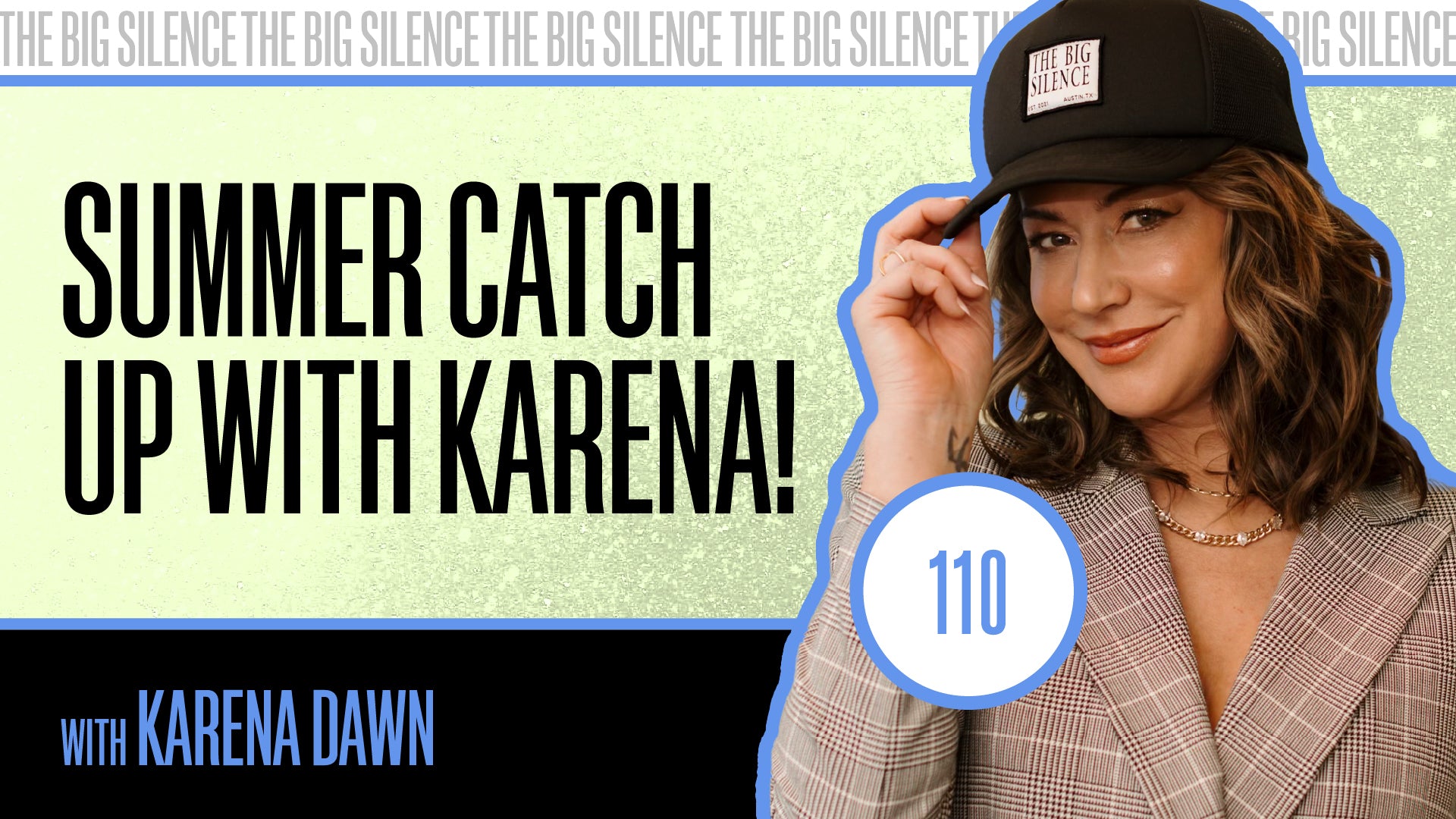 110. CATCH UP WITH KARENA! CHOOSING PEACE WHILE TRAVELING, THE NEW WAY TO DO GIRL TIME & BADDIE BIOHACKER ROUTINE