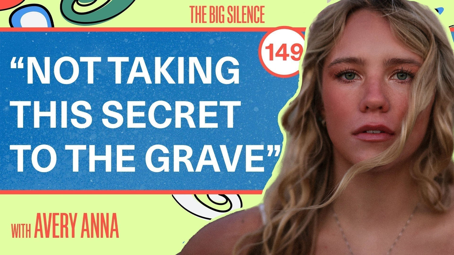 149. From Bathroom Acoustics to Billboard: Avery Anna’s Healing Journey Through “Let Go Letters”