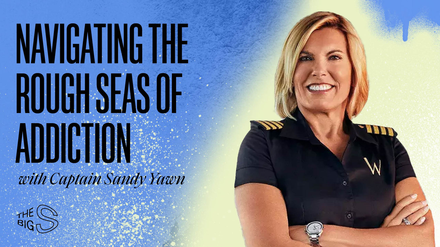 42. Navigating the Rough Seas of Addiction with Captain Sandy Yawn