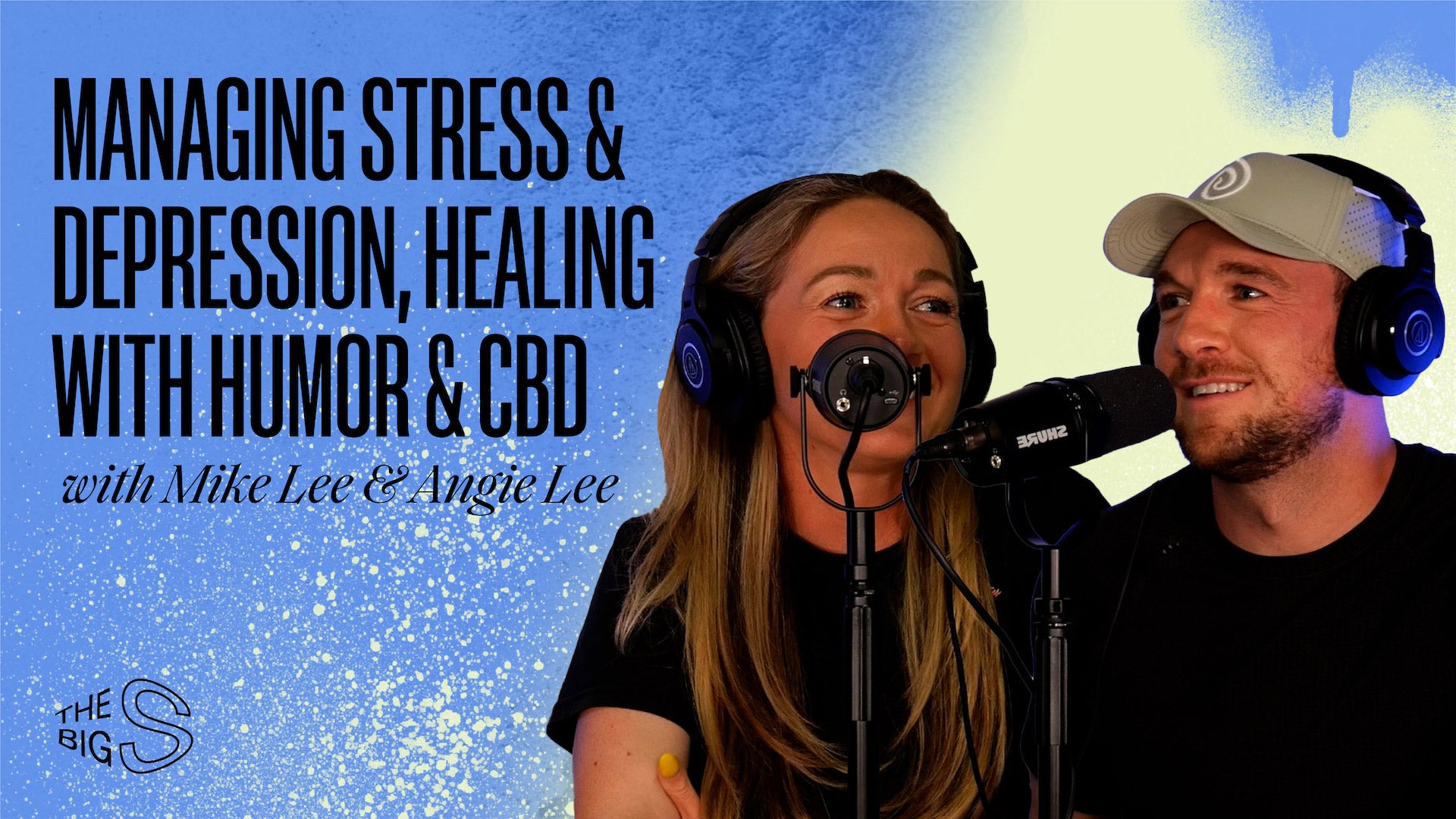 56. Mike Lee & Angie Lee: Managing Stress & Depression, Healing with Humor & CBD