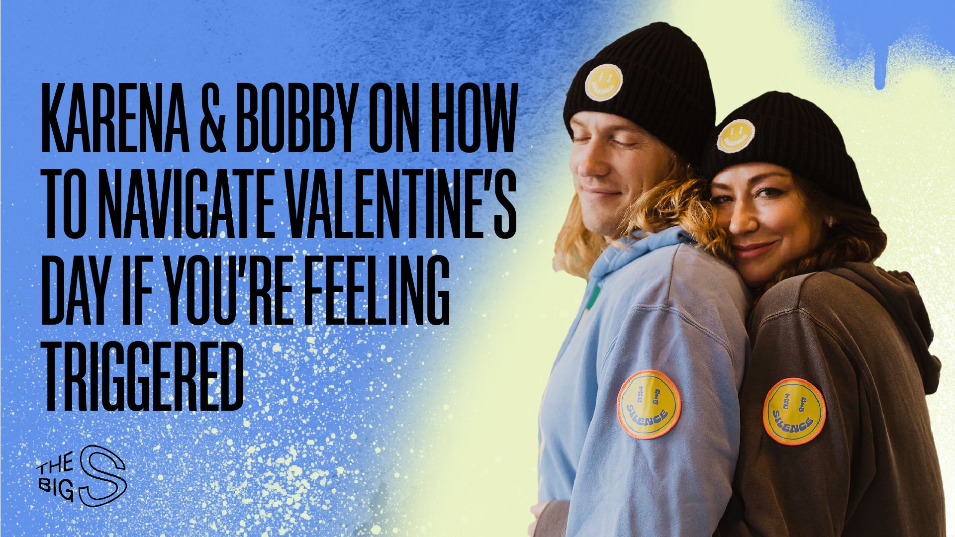 92. KARENA & BOBBY ON HOW TO NAVIGATE VALENTINE’S DAY IF YOU’RE FEELING TRIGGERED
