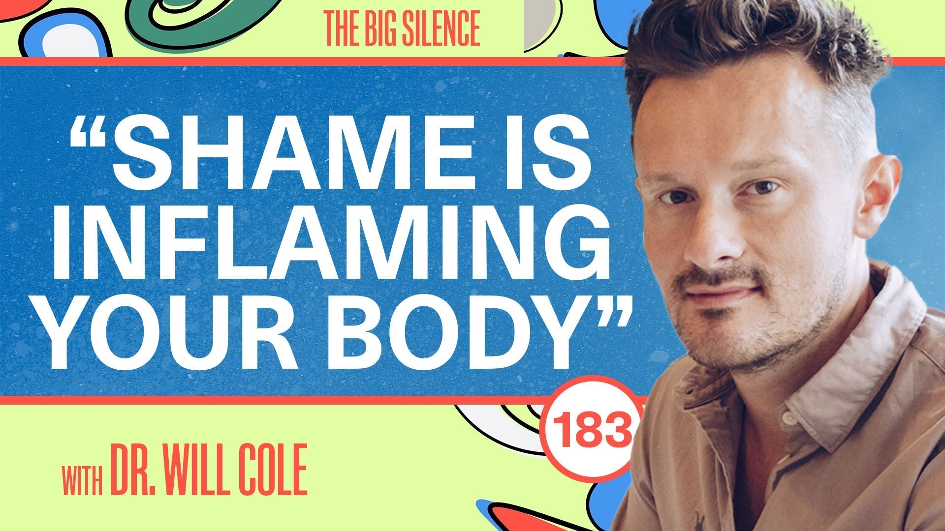 183. Dr. Will Cole on The Body-Brain Connection | Your Gut is Why You’re Anxious