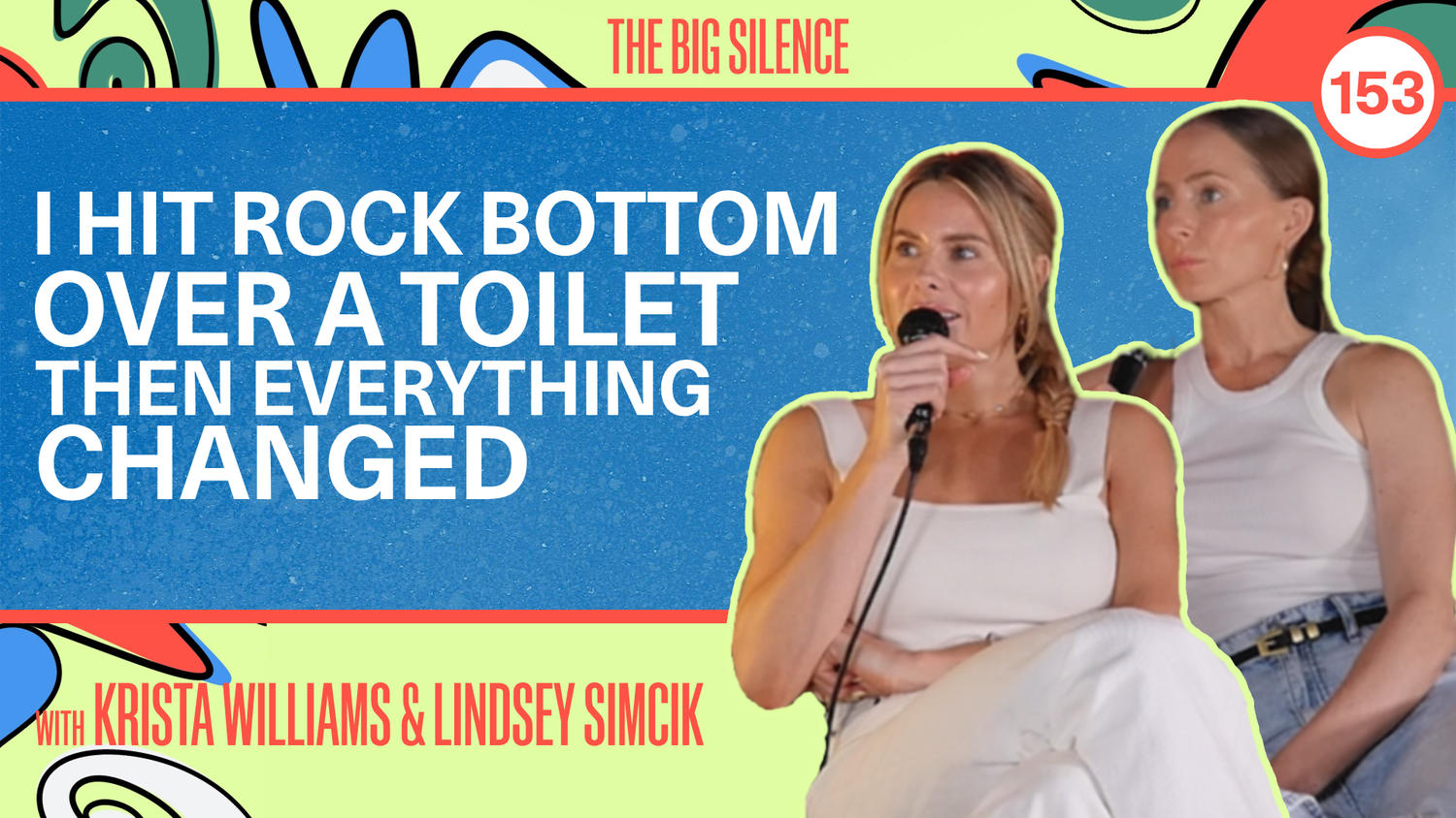 153. Saturn Returns, Body Shame & Burnout: A Raw Conversation with Almost 30’s Krista & Lindsey
