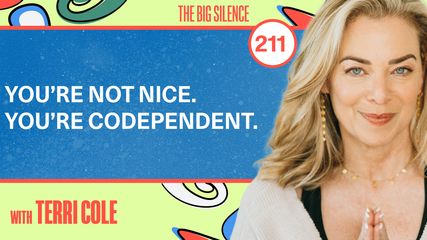 211. Psychotherapist Terri Cole on Boundaries, Burnout, and the Cost of "I'm Fine"